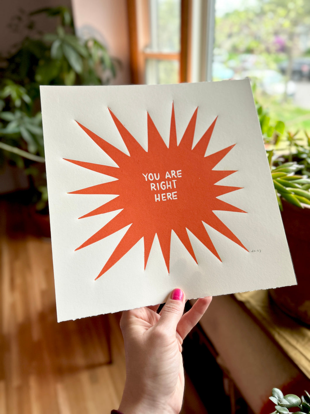 Handprinted Blockprint • “You Are Right Here” in Orange