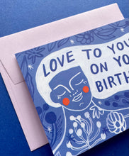 Load image into Gallery viewer, Birthday Love Greeting Card