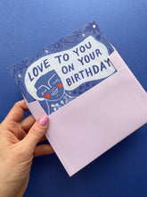 Load image into Gallery viewer, Birthday Love Greeting Card