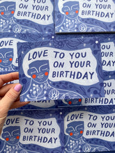 Load image into Gallery viewer, Birthday Love Greeting Card