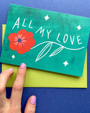Load image into Gallery viewer, All My Love Greeting Card