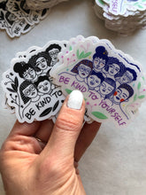 Load image into Gallery viewer, Be Kind To Yourself Sticker Pack • Set of 2 • Free shipping