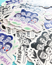 Load image into Gallery viewer, Be Kind To Yourself Sticker Pack • Set of 2 • Free shipping