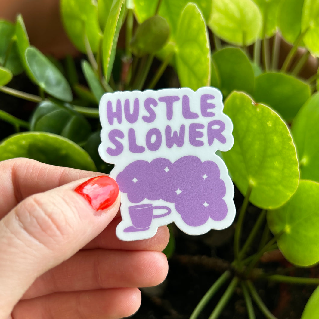 Wholesale — Hustle Slower Vinyl Sticker