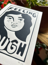 Load image into Gallery viewer, Handprinted Blockprint • “Feeling Tough” in Black
