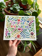 Load image into Gallery viewer, Giclée Fine Art Print: You Are Right Here
