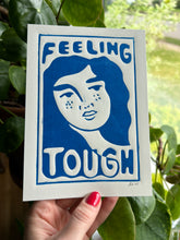 Load image into Gallery viewer, Handprinted Blockprint • “Feeling Tough” in Blue
