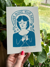 Load image into Gallery viewer, Handprinted Blockprint - “You’re Doing Your Best” in Blue
