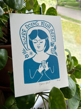 Load image into Gallery viewer, Handprinted Blockprint - “You’re Doing Your Best” in Blue
