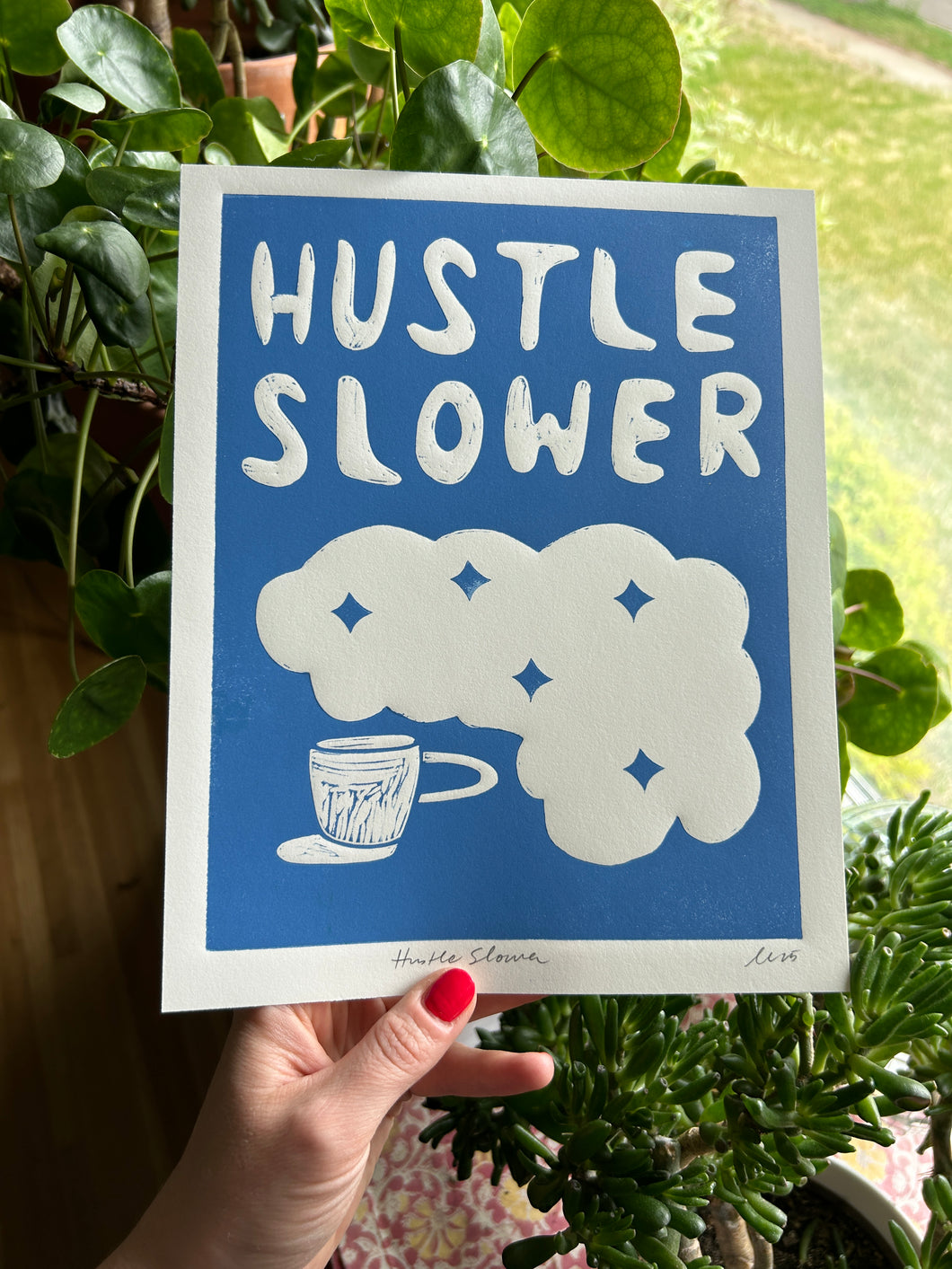 Handprinted Blockprint • Hustle Slower in Blue