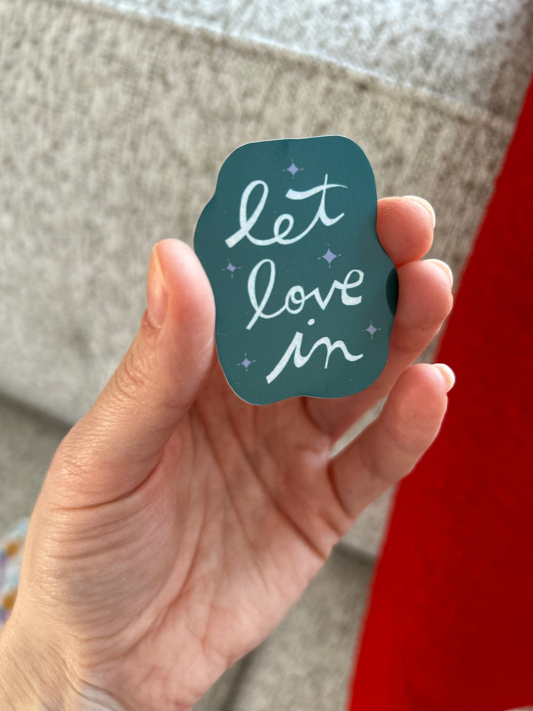 January 2023 sticker: Let Love In (ships free)