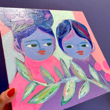 Load image into Gallery viewer, Original Painting ~ “Sisters” ~ Free US shipping included
