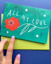 Load image into Gallery viewer, All My Love Greeting Card

