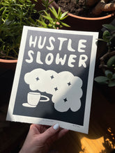 Load image into Gallery viewer, Handprinted Blockprint • Hustle Slower in Black
